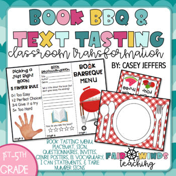 Text Tasting & Book Barbecue Classroom Transformation (RL & RI)