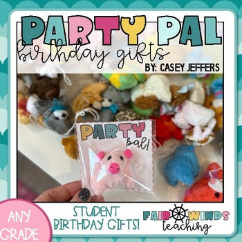 FWT Members Only! Party Pals - Student Birthday gift tags with Mini Stuffed Animals