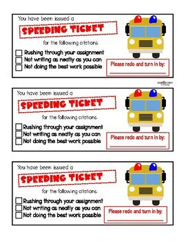 Speeding Ticket - Work Completion/Missing Assignment Reminder