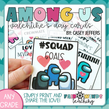 Among Us Valentine's Day Cards (Printable)