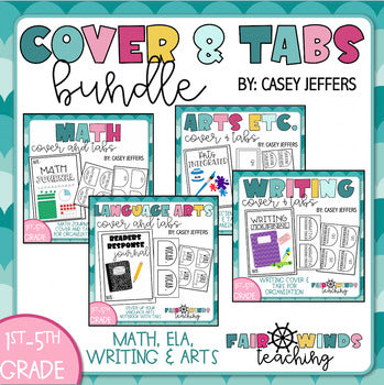 FWT Members Only! ELA, Math, Writing & Arts Journal Cover & Tabs (Tabs Editable)