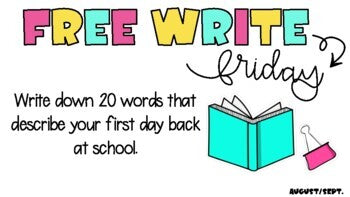 Free Write Fun (or Friday) Writing Slides - August/September
