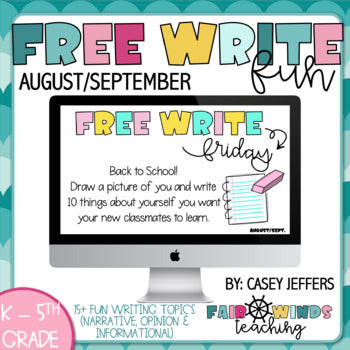 Free Write Fun (or Friday) Writing Slides - August/September