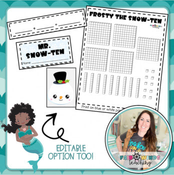 Frosty the SnowTEN Base Ten Friends © (Place Value & Class Scoot) - January
