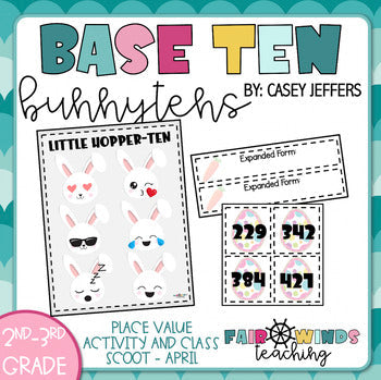FWT Members Only! Little HopperTEN Base Ten Friends © (Place Value Activity & Class Scoot) April
