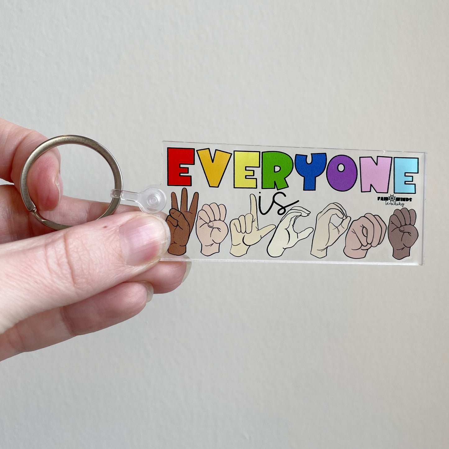 Everyone is Welcome Keychain